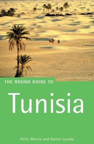 The Rough Guide to Tunisia (Edition 6)