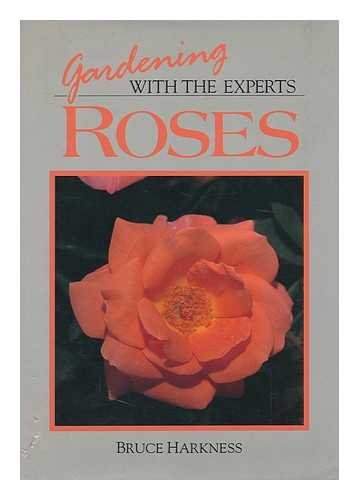 Gardening with the Experts: Roses
