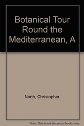 A Botanical Tour Round the Mediterranean