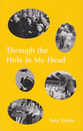 Through the Hole in My Head