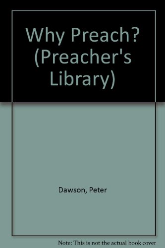 Why Preach?