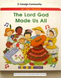The Lord God Made Us All