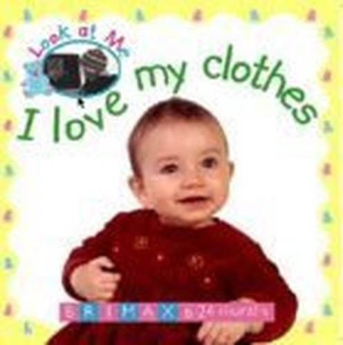 I Love My Clothes