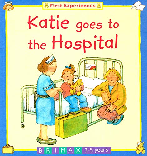 Katie Goes to the Hospital