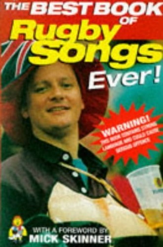 The Best Book of Rugby Songs Ever!