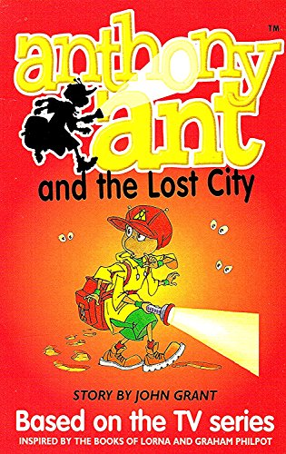 Anthony Ant and the Lost City