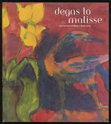 Degas to Matisse