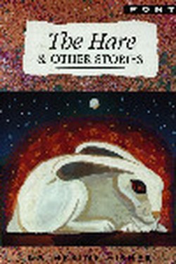 Hare and Other Stories, The