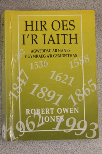 Hir Oes i'r Iaith - Agweddau ar Hanes y Gymraeg a'r Gymdeithas