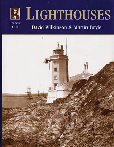 Francis Frith's Lighthouses.