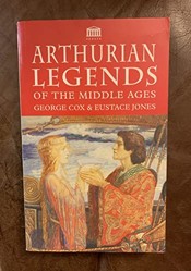 Arthurian Legends of the Middle Ages