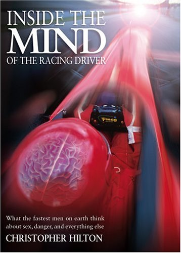 Inside the Mind of the Grand Prix Driver