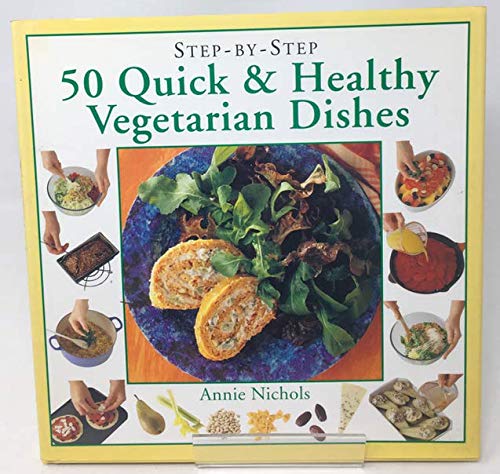 50 Quick and Healthy Vegetarian Dishes