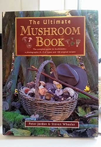 The Ultimate Mushroom Book