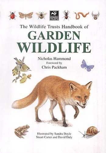 The Wildlife Trusts Handbook of Garden Wildlife