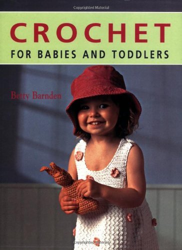 Crochet for Babies and Toddlers
