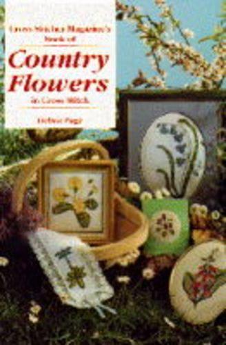 "Cross Stitcher" Magazine's Book of Country Flowers