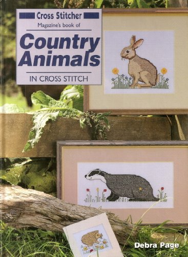"Cross Stitcher" Magazine's Book of Country Animals in Cross Stitch