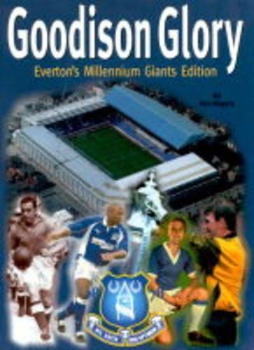 Goodison Glory