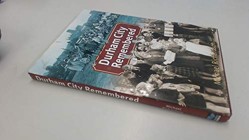 Durham City Remembered