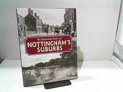 The Illustrated History of Nottingham's Suburbs