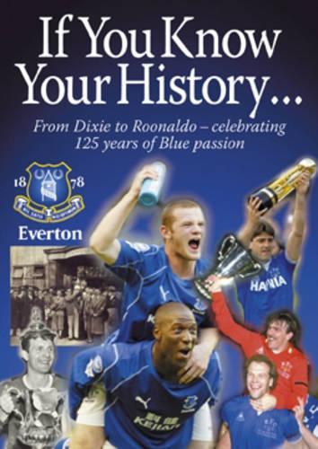 If You Know Your History...