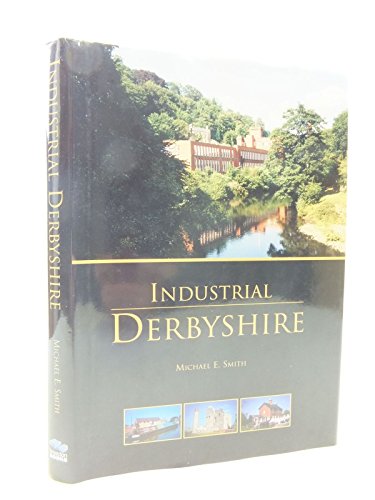 Industrial Derbyshire