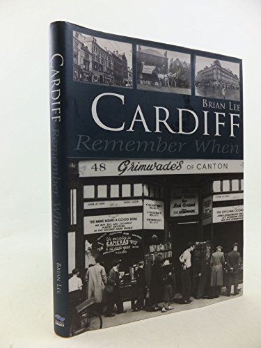 Cardiff Remember When