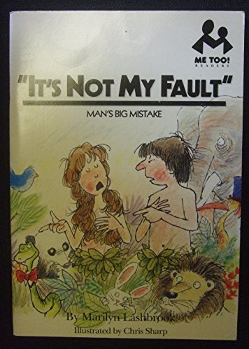 Its Not My Fault ME Too Bk