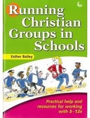 Running Christian Groups in Schools