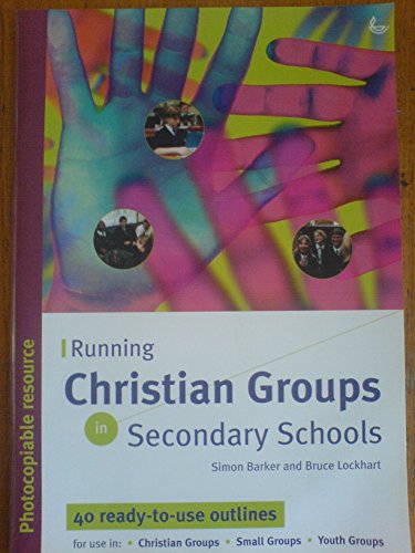 Running Christian Groups in Secondary Schools