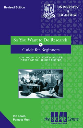 So You Want to Do Research?
