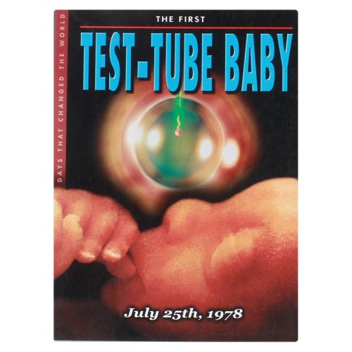 The First Test -Tube Baby