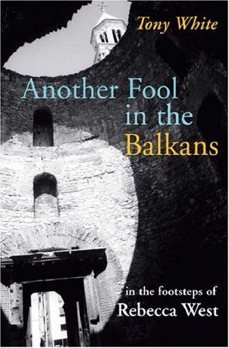 Another Fool in the Balkans