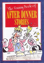 The Funny Book of After Dinner Stories