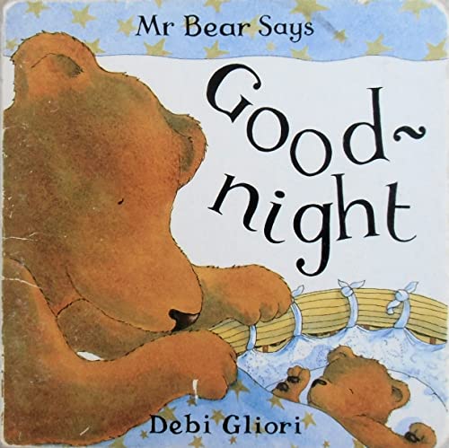 Mr. Bear Says Goodnight