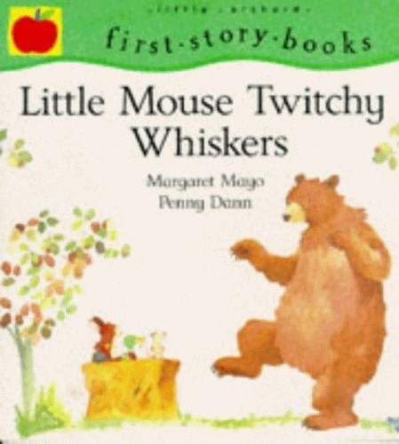 Little Mouse Twitchy-whiskers