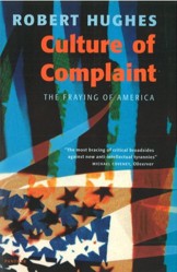 Culture of Complaint: The Fraying of America (Panther S.)