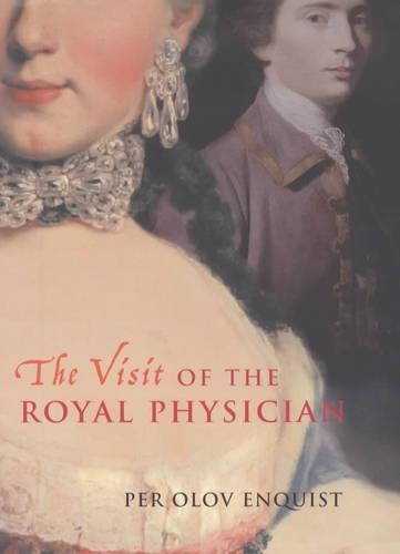 The Visit Of The Royal Physician