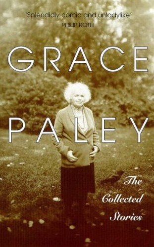 The Collected Stories of Grace Paley