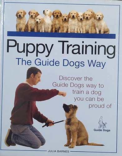 Puppy Training Guide Dogs Way - Older Edition