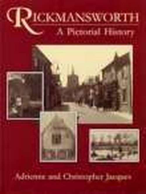 Rickmansworth: A Pictorial History