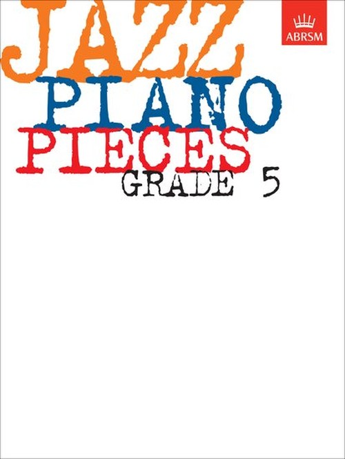 Jazz Piano Pieces, Grade 5