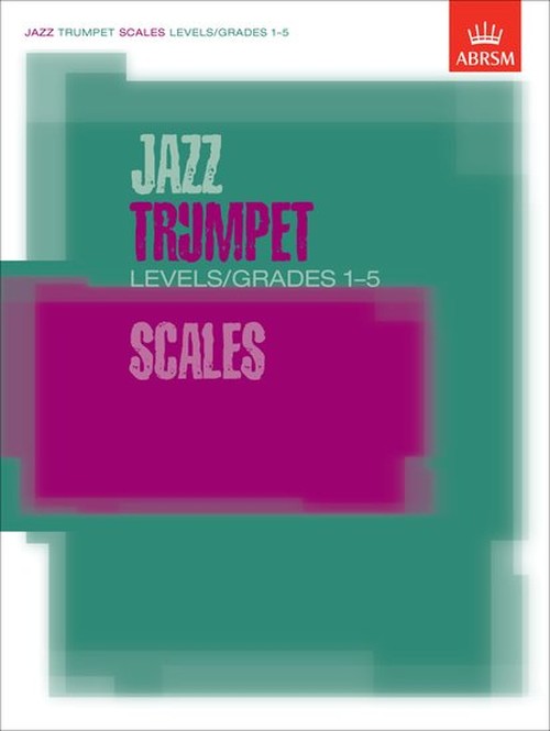 Jazz Trumpet Scales Levels/Grades 1-5