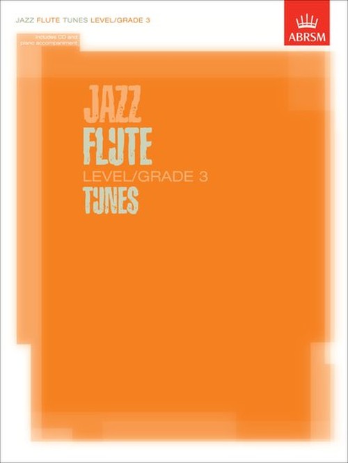 Jazz Flute Tunes, Level/Grade 3