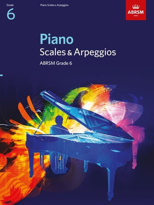 Piano Scales & Arpeggios, Grade 6