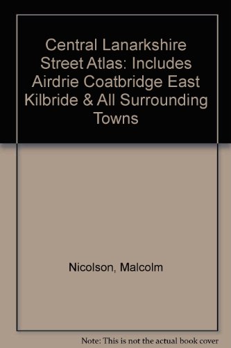 Central Lanarkshire Street Atlas
