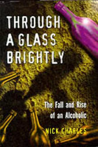 THROUGH A GLASS BRIGHTLY