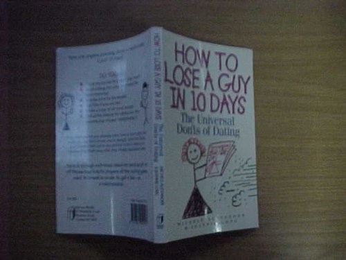 HOW TO LOSE A GUY IN 10 DAYS
