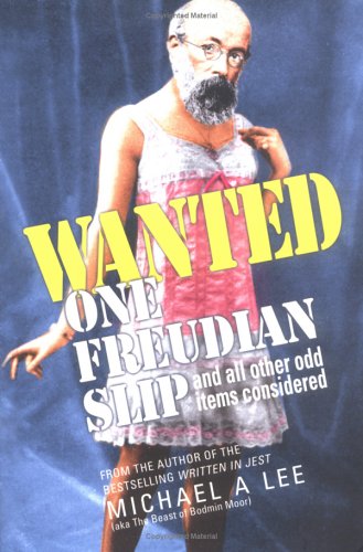 WANTED ONE FREUDIAN SLIP